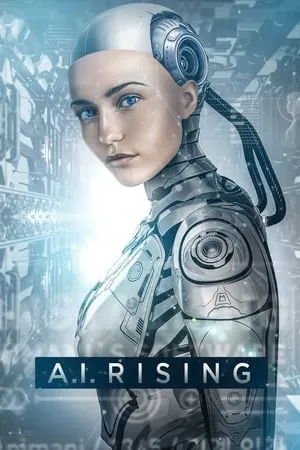 UWatchFree A.I. Rising 2018 Hindi+English Full Movie BluRay 480p 720p 1080p Download