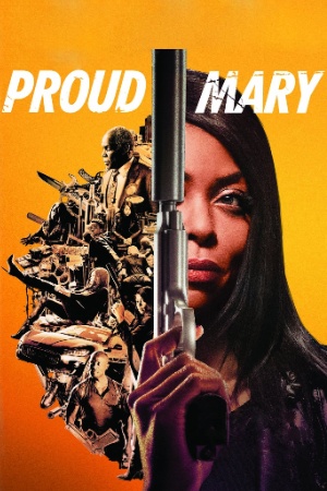 UWatchFree Proud Mary 2018 Hindi+English Full Movie BluRay 480p 720p 1080p Download