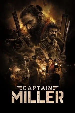 UWatchFree Captain Miller 2024 Hindi+Tamil Full Movie WEB-DL 480p 720p 1080p Download