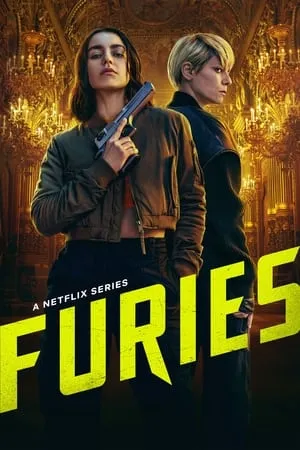 UWatchFree Furies (Season 1) 2024 Hindi+English Web Series WEB-DL 480p 720p 1080p Download