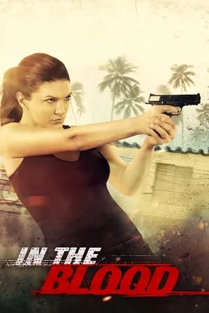 UWatchFree In the Blood 2014 Hindi+English Full Movie BluRay 480p 720p 1080p Download