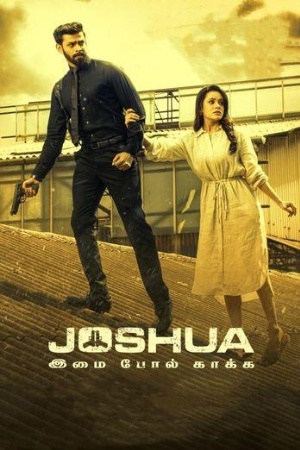 UWatchFree Joshua: Imai Pol Kaka 2024 Hindi+Tamil Full Movie WEB-DL 480p 720p 1080p Download