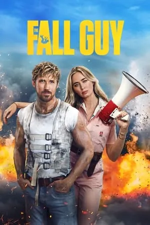 UWatchFree The Fall Guy 2024 Hindi+English Full Movie WEB-DL 480p 720p 1080p Download