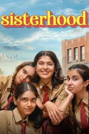 UWatchFree Sisterhood (Season 1) 2024 Hindi Web Series WEB-DL 480p 720p 1080p Download