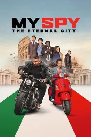 UWatchFree My Spy the Eternal City 2024 Hindi+English Full Movie WEB-DL 480p 720p 1080p Download