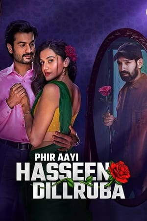 UWatchFree Phir Aayi Hasseen Dillruba 2024 Hindi Full Movie WEB-DL 480p 720p 1080p Download