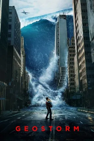 UWatchFree Geostorm 2017 Hindi+English Full Movie BluRay 480p 720p 1080p Download